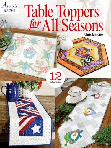 Table Toppers for All Seasons: 12 Quilted Designs (The Annie's Quilting) von Annie's Publishing, LLC