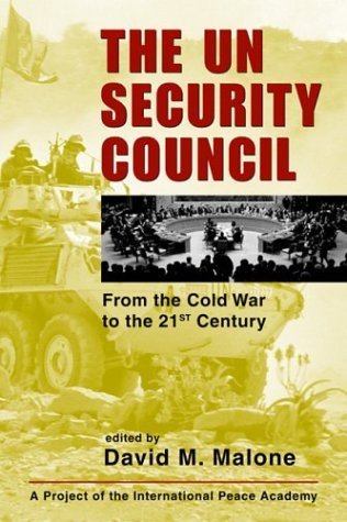 The UN Security Council: From the Cold War to the 21st Century (Project of the International Peace Academy)