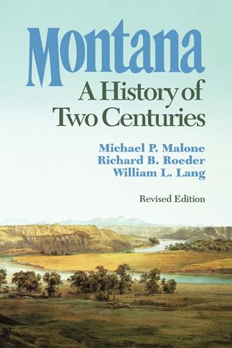 Montana: A History of Two Centuries