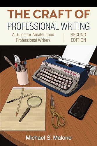 The Craft of Professional Writing, Second Edition: A Guide for Amateur and Professional Writers von Anthem Press