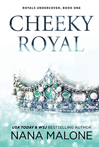 Cheeky Royal (Winston Isles Royals, Band 1) von Independently published