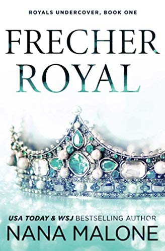 FRECHER ROYAL (Winston Isles Royals, Band 1)