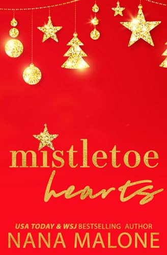 Mistletoe Hearts: A Fake Fiancé Holiday Romance (The Mistletoe Series, Band 2) von Independently published