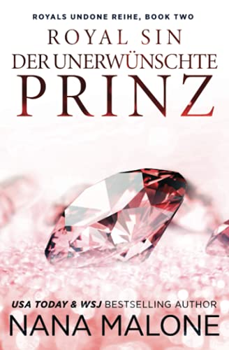 Royal Sin - Der unerwünschte Prinz (Winston Isles Royals, Band 4)