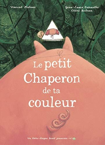 Le Petit Chaperon de ta couleur (1 livre + 1 CD audio)