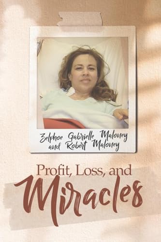Profit, Loss, and Miracles von Armin Lear Press