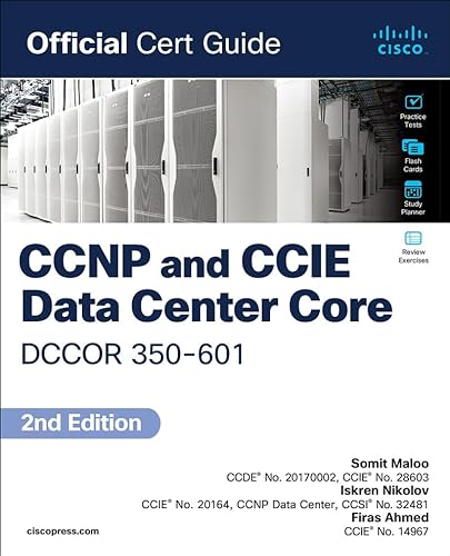 CCNP and CCIE Data Center Core DCCOR 350-601 Official Cert Guide (Official Cert Guides) von Pearson