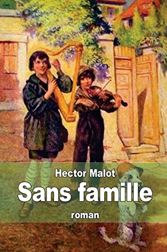 Sans famille Sans famille von CREATESPACE