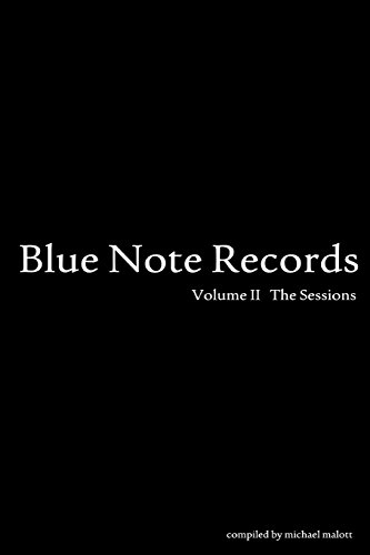 Blue Note Records; The Sessions (Blue Note Complete, Band 2) von CREATESPACE