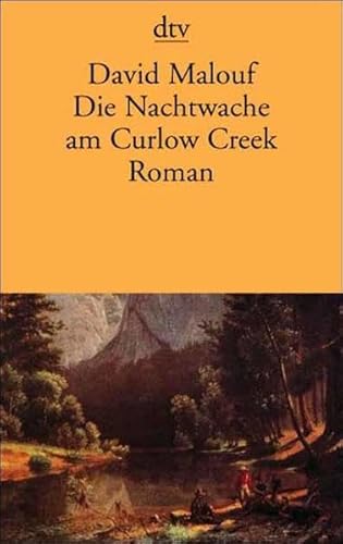 Die Nachtwache am Curlow Creek: Roman von dtv Verlagsgesellschaft mbH & Co. KG