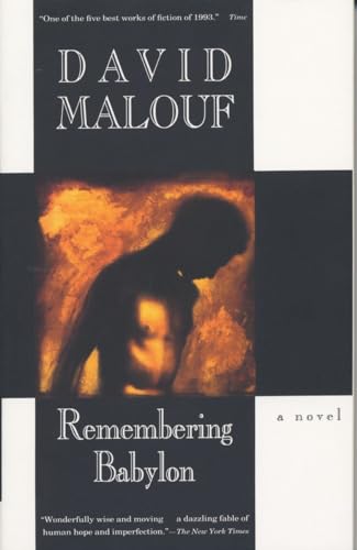 Remembering Babylon: A Novel (Man Booker Prize Finalist) (Vintage International) von Vintage