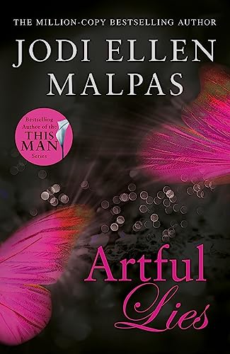 Artful Lies: Don't miss this sizzling page-turner from the million-copy bestselling author