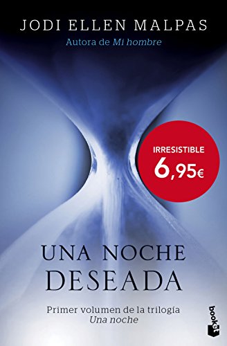 DESEADA: SERIE UNA NOCHE 1: Primer volumen de la trilogía Una noche (Bestseller)
