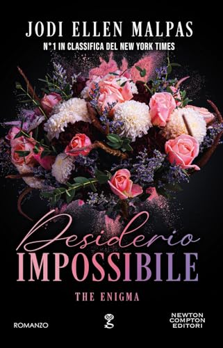 Desiderio impossibile. The enigma (Anagramma) von Newton Compton Editori