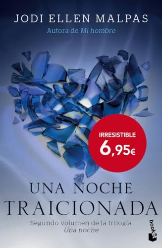 TRAICIONADA: SERIE UNA NOCHE 2: Segundo volumen de la trilogía Una noche (Bestseller, Band 2)