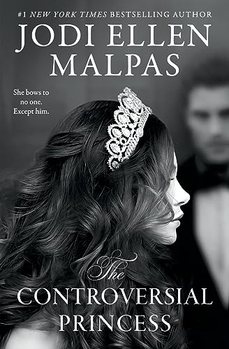 The Controversial Princess The Controversial Princess von Jodi Ellen Malpas Ltd