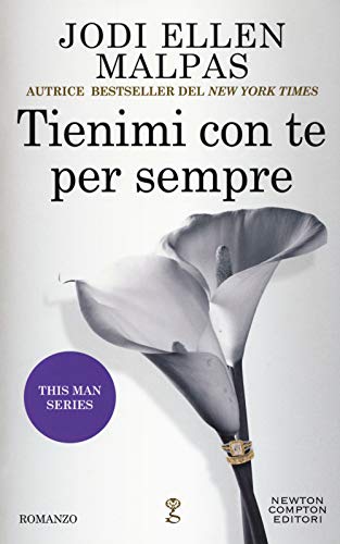 Tienimi con te per sempre. This man series (Anagramma, Band 674)