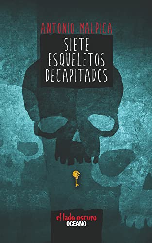 Siete Esqueletos Decapitados (El libro de los héroes)