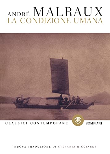 La condizione umana (Classici contemporanei) von Bompiani