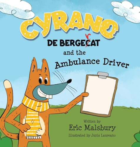 Cyrano de Bergecat and the Ambulance Driver von Heartstone House