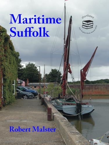 Martime Suffolk: A history of 1,500 years of seafaring von Poppyland Publishing