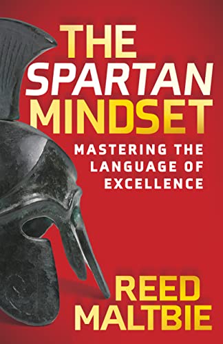 The Spartan Mindset: Mastering the Language of Excellence von Morgan James Publishing
