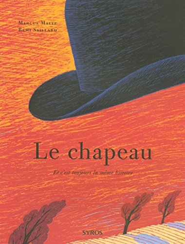 Le Chapeau: Et c'est toujours la même histoire von SYROS JEUNESSE