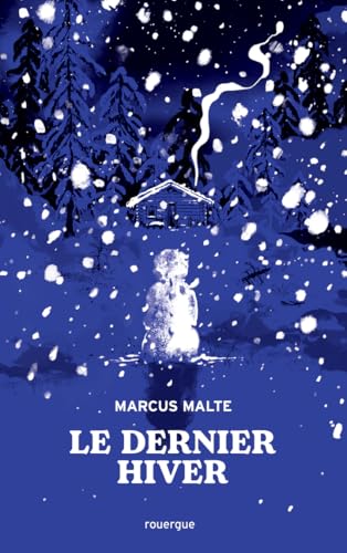 Le dernier hiver von ROUERGUE