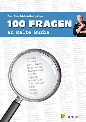 100 Fragen an Malte Burba: Der Blechblas-Ratgeber von DVO Druck und Verlag