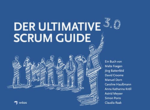 Der Ultimative Scrum Guide 3.0 von wibas GmbH