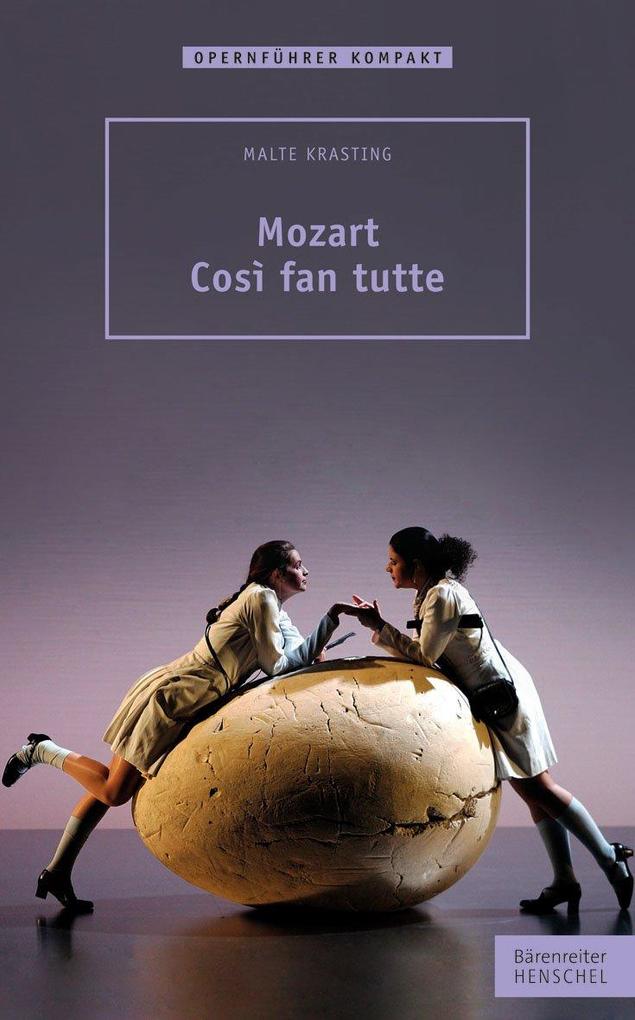 Mozart - Cosi fan tutte von Henschel Verlag