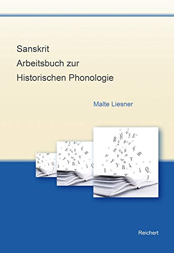 Sanskrit: Arbeitsbuch zur historischen Phonologie