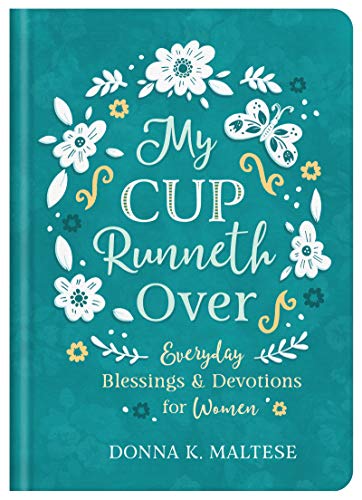 My Cup Runneth over: Everyday Blessings and Devotions for Women von BARBOUR BOOKS