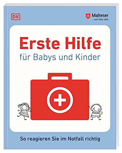 Erste Hilfe für Babys und Kinder: So reagieren Sie im Notfall richtig von DK