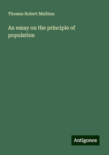 An essay on the principle of population