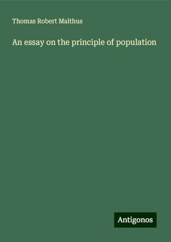An essay on the principle of population