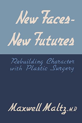 New Faces, New Futures: Rebuilding Character with Plastic Surgery