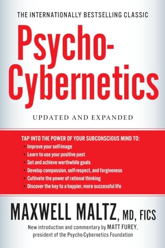 Psycho-Cybernetics: Updated and Expanded