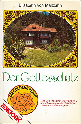 Der Gottesschatz (Edition C - Erzählungen)