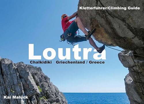 Kletterführer Loutra: Chalkidiki - Griechenland von tmms-Verlag