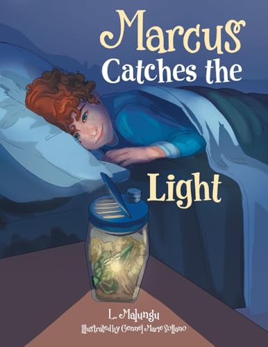 Marcus Catches the Light von Balboa Press