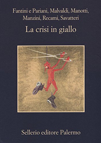 La crisi in giallo (La memoria)