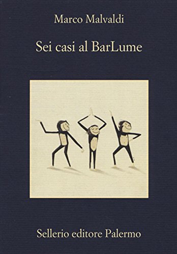 Sei casi al BarLume (La memoria)