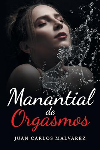 Manantial de Orgasmos von Page Publishing