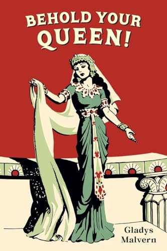 Behold Your Queen! von Purple House Press