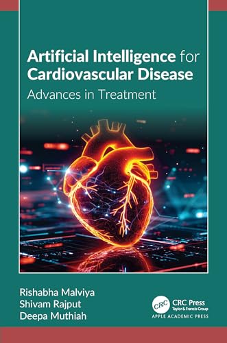 Artificial Intelligence for Cardiovascular Disease: Advances in Treatment von Apple Academic Press Inc.