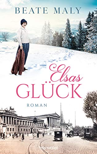 Elsas Glück: Roman (Die Sonnsteins, Band 2) von Blanvalet