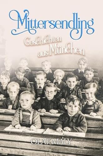 Mittersendling: Geschichten aus München