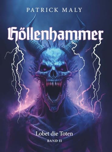 Höllenhammer - Lobet die Toten von Buchschmiede