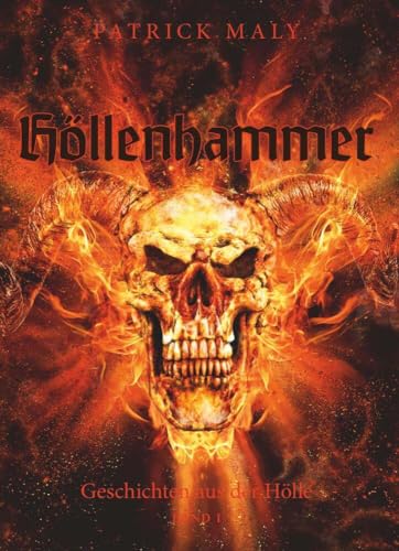 Höllenhammer: Geschichten aus der Hölle von Buchschmiede